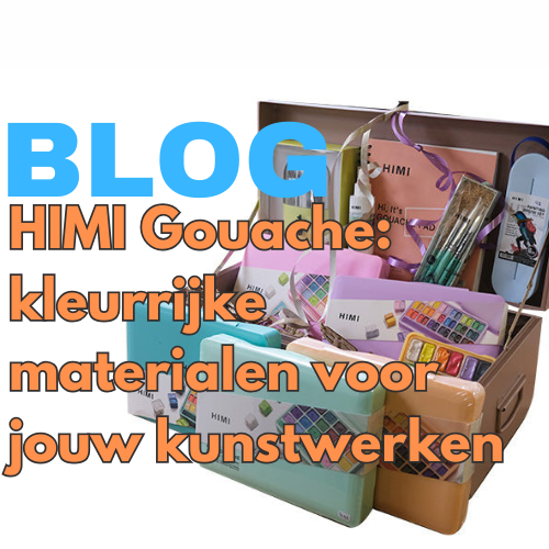 HIMI Gouache: kleurrijke materialen voor jouw kunstwerken